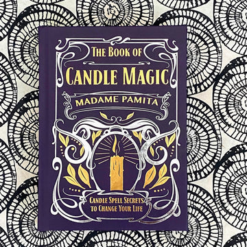 The Book of Candle Magic by Madame Pamita